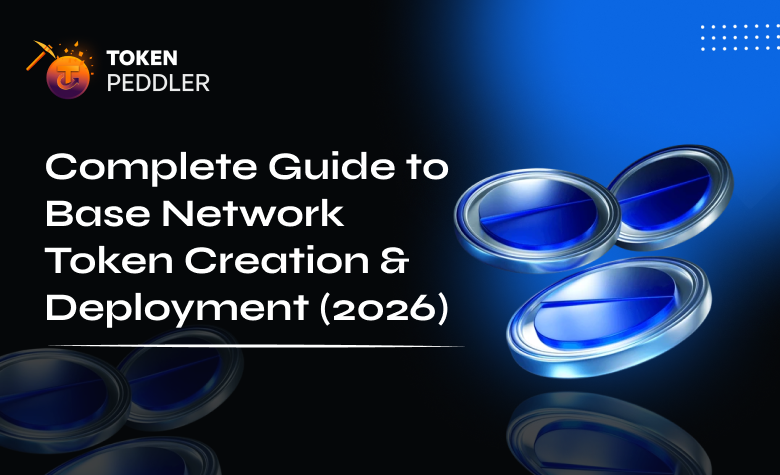 Complete Guide To Base Network Token Creation & Deployment (2026)